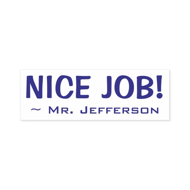 Spaß "NICE JOB!" + Name des Lehrers Rubber Briefma Permastempel (Design)