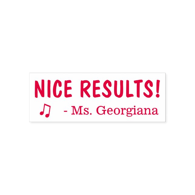 Spaß "NICE RESULTS!" Erzieherin Rubber Briefmarke Permastempel (Design)