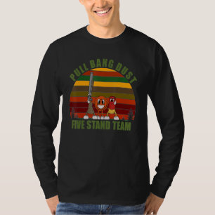 Spaß Noveltät Ton Tauben Team Pull Bang Staub FÜNF T-Shirt