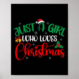 Spaß Nur Ein Mädchen Das Weihnachten Liebt Mädchen Poster