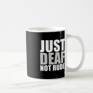 Spaß nur Tod nicht Rude ASL Gehörte Anhörung Kaffeetasse