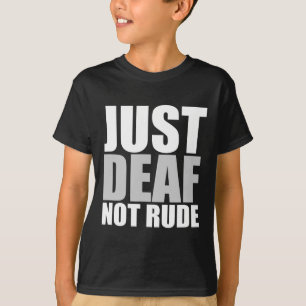 Spaß nur Tod nicht Rude ASL Gehörte Anhörung T-Shirt
