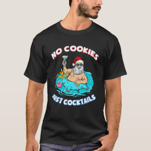 Spaß ohne Milch und Cookies Nur Cocktails Weihnach T-Shirt