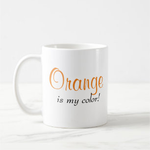 Spaß Orange ist mein Sprichwort Kaffeetasse