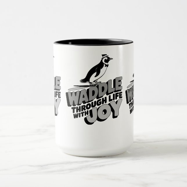 Spaß Pinguin Waddle durch das Leben mit Freude Des Tasse (Zentrum)