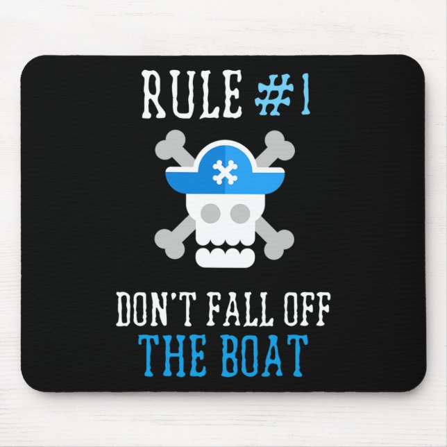 Spaß Piratenregeln fallen nicht aus dem Boot Männe Mousepad (Vorne)