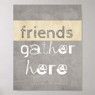 Spaß Poster Zitat Freunde treffen sich hier