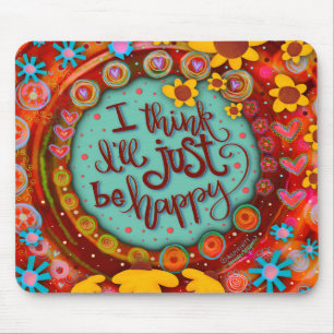 Spaß sei einfach glückliche Quote Inspirivity Mous Mousepad