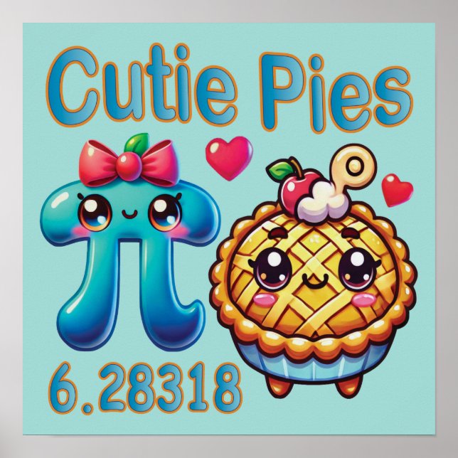 Spaß "Süsse Pies" Niedlich Pi Symbol & Pie Pub Poster (Vorne)