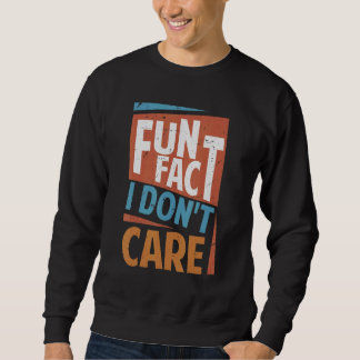 Spaß Tatsache, dass ich Sarcasm Office-Jokes nicht Sweatshirt