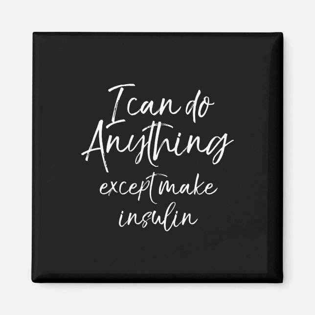 Spaß Typ 1 Diabetes für Frauen Diabetikergeschenk Magnet (Vorne)