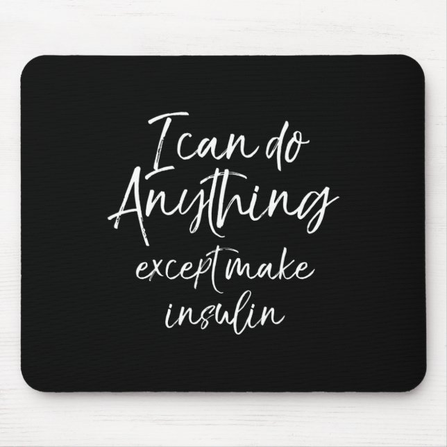 Spaß Typ 1 Diabetes für Frauen Diabetikergeschenk Mousepad (Vorne)