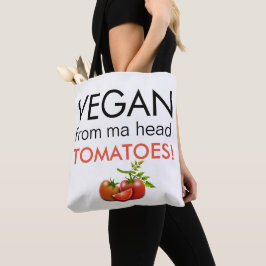 Spaß Typografie Vegan von Ma Head Tomato