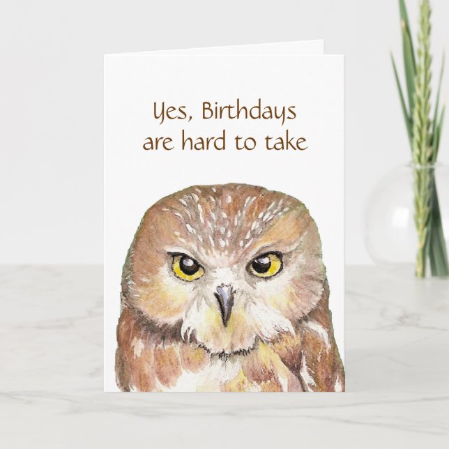 Spaß über dem Hügel Grumpy Owl Geburtstag Karte (Vorderseite)