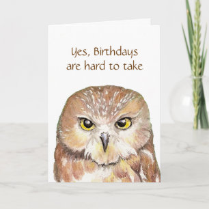Spaß über dem Hügel Grumpy Owl Geburtstag Karte