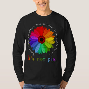 Spaß und gleiche Rechte für andere Gemein nicht we T-Shirt