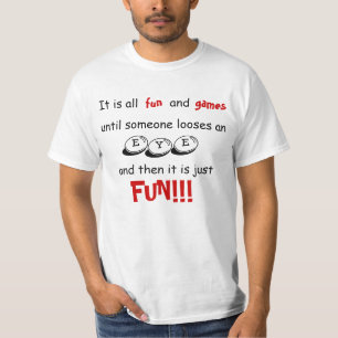 Spaß und Spiele T-Shirt