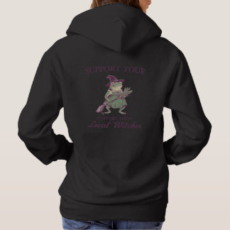 Spaß unterstützen Ihre lokalen Hexen Toad Hoodie