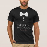 Spaß-Vater des Bräutigam-weißen T-Shirt<br><div class="desc">Diese Spaß-T - Shirts sind wie Bevorzugungen oder Geschenke für den Vater des Bräutigams entworfen. Der T - Shirt ist Schwarzes und kennzeichnet ein Bild einer weißen Bogen-Krawatte und drei Knöpfe. Der Text liest Vater des Bräutigams und hat einen Platz für das des Hochzeitsnamen- und Hochzeitsdatum Paares. Großer Zusatz zu...</div>