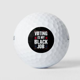 Spaß Voting Ist Mein Schwarzer Job Vintage Golfball