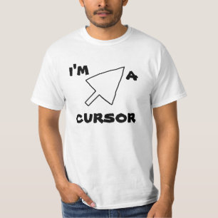Spaß Web Lingo Ich bin ein CURSOR-T-Shirt in Shirt