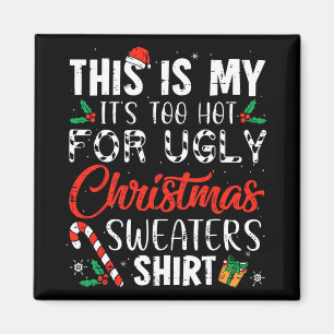Spaß Weihnachten, das ist mein zu heißes Weihnacht Magnet
