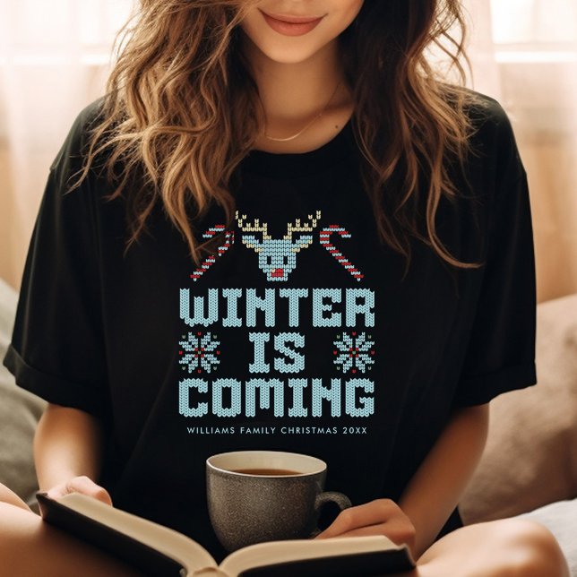 Spaß Weihnachten Der Winter im Winter kommt ins Sh T-Shirt (Von Creator hochgeladen)