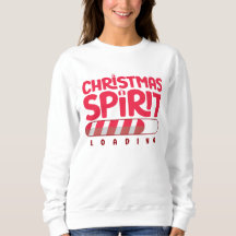 Spaß Weihnachtsgeist Loading White Sweatshirt
