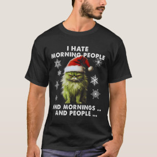 Spaß Weihnachtskostüm - Ich hasse Morgenmenschen - T-Shirt