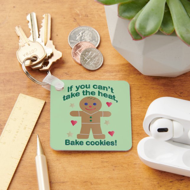 Spaß "Wenn du nicht die Hitze nehmen kannst" Lebku Schlüsselanhänger (Schreibtisch)