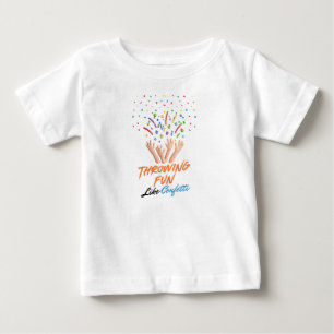 Spaß wie Konfetti verschenken  Baby T-shirt