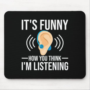Spaß, wie Sie denken Deaf Deaf Bewusstsein Mousepad