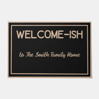 Spaß Willkommen - ish Black Tan/ Personalize Fußmatte