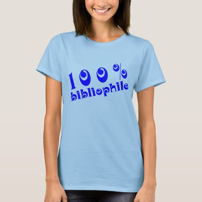 Spaßbibliophile-T - Shirt 100% (Vorderseite)