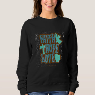 Spaßig religiös Glaube Hoffnung Liebe mit einem Vo Sweatshirt
