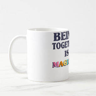 Spaßig Süß Zusammen Sein Ist Magisch Frauen Mädche Kaffeetasse