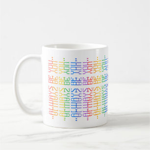 Spaßiger Regenbogen Editierbar Immer Sei Du Verste Kaffeetasse