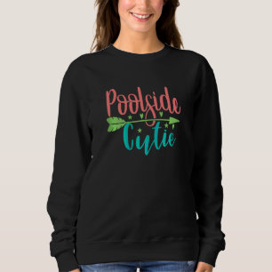 Spaßiger und süßer Pool-Side-Cutie für Frauen und Sweatshirt