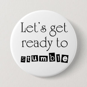 Spaßwitz-Partyknöpfe der lustigen Frauen trinken Button