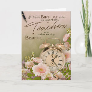 Späte Geburtstagsgrüße für eine Floraluhr-Lehrerin Karte