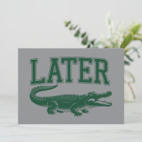 Später Alligator Lustiger Gator-Witz Spruch 