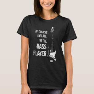 Später Bass-Spieler-T - Shirt