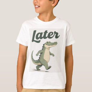 Später Gator: Ein fröhlicher Abschied T-Shirt