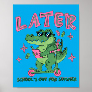 Später ist die Schule für den Sommer lustiger Alli Poster