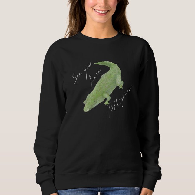 Spätere Alligator 02 Sweatshirt (Vorderseite)