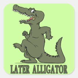 Spätere Alligator Quadratischer Aufkleber