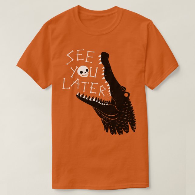 Spätere Alligator sehen T-Shirt (Design vorne)