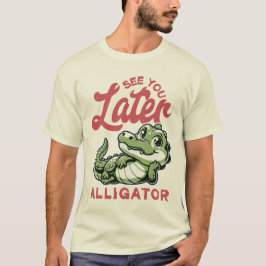 Spätere Alligator sehen T-Shirt