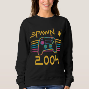 Spawn im Jahr 2004 Gamer Birth Jahr Sweatshirt