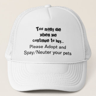 Spay Neuter Adoptier Pets Zitat Trucker Hat Truckerkappe